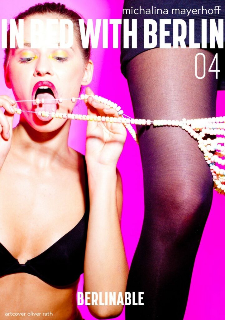 4. In Bed with Berlin