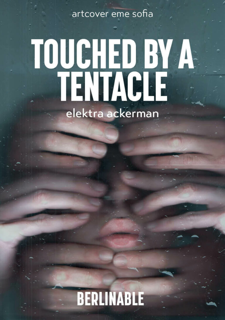 Touched by a Tentacle
