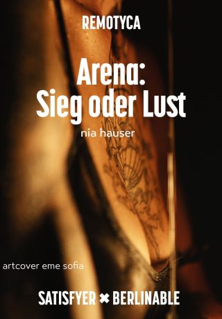 Arena: Sieg oder Lust