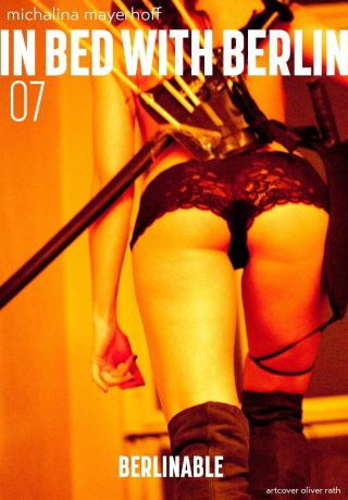 7. In Bed with Berlin