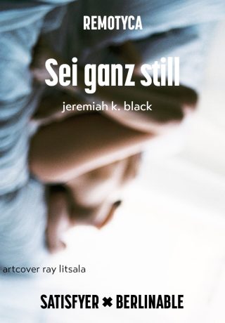 Sei ganz still