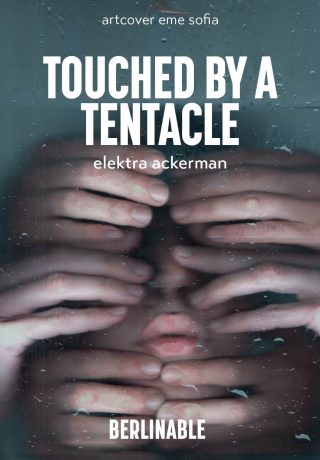 Touched by a Tentacle